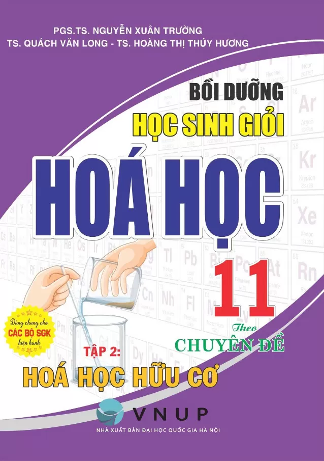 BỒI DƯỠNG HỌC SINH GIỎI HÓA HỌC LỚP 11 THEO CHUYÊN ĐỀ - TẬP 2: HÓA HỌC HỮU CƠ